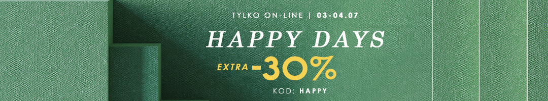 HAPPY DAYS  -30%